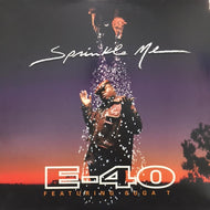 E-40 / SPRINKLE ME