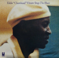 EDDIE CLEANHEAD VINSON / Eddie Cleanhead Vinson Sings The Blues