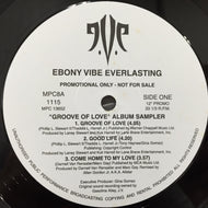 EBONY VIBE EVERLASTING / ”GROOVE OF LOVE” ALBUM SAMPLER