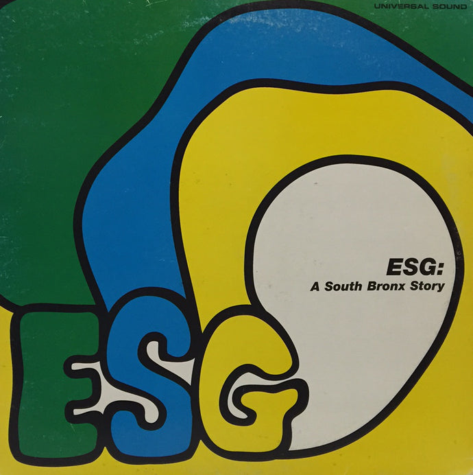 ESG / A SOUTH BRONX STORY