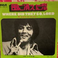 ELVIS PRESLEY / WHERE DID THEY GO,LORD