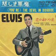 ELVIS PRESLEY / (YOU'RE THE)DEVIL IN DISGUISE