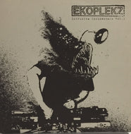 EKOPLEKZ / INTRUSIVE INCIDENTALZ Vol.1