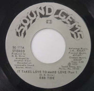 EBB TIDE / IT TAKES LOVE TO MAKE LOVE