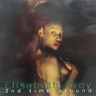 ELISABETH TROY / 2 ND TIME AROUND