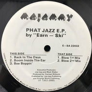 EARN-SKI / PHAT JAZZ EP