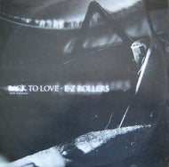 E-Z ROLLERS / BACK TO LOVE(RONI SIZE REMIX)
