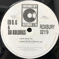 ED O.G & DA BULLDOGS / GO UP AND UP / STREETS OF GHETTO