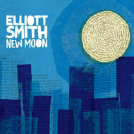 ELLIOTT SMITH / NEW MOON