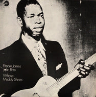 ELMORE JAMES & JOHN BRIM / Whose Muddy Shoes