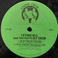 FATHER M.C. AND THE 1ST FLEET CREW / I'M GETTING BETTER