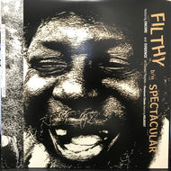 ENCORE / HOLEKOST / FILTHY / SPECTACULAR