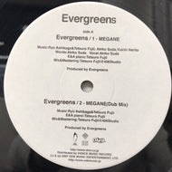 EVERGREEN / MEGANE