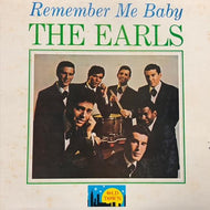 EARLS / Remember Me Baby