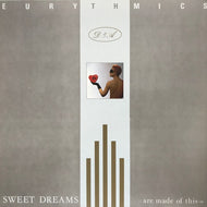 EURYTHMICS / Sweet Dreams (Are Made Of This)