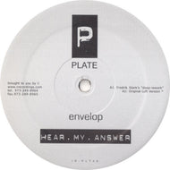 ENVELOP / HEAR MY ANSWER