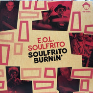 E.O.L. SOULFRITO / UPROGHT LOVE