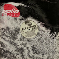 ELE FERRER / I'LL MAKE U HAPPY BABY