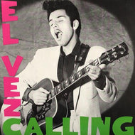 EL VEZ / El Vez Calling