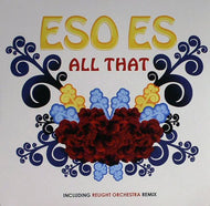 ESO ES / ALL THAT