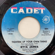 ETTA JAMES / Tighten Up Your Own Thing / What Fools We Mortals Be