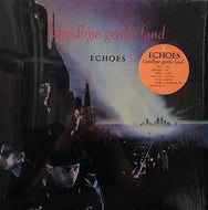 ECHOES / Good-Bye Gentle Land