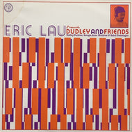 ERIC LAU / Presents Dudley And Friends