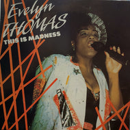 EVELYN THOMAS / This Is Madness