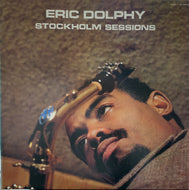 ERIC DOLPHY / Stockholm Sessions