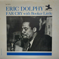ERIC DOLPHY / Far Cry With Booker Little