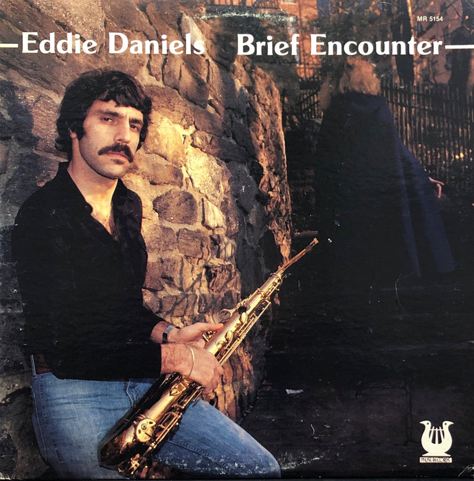 EDDIE DANIELS / Brief Encounter