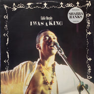 EDDIE MURPHY / I Was A King