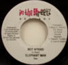 ELEPHANT MAN / NOT AFRAID
