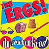 ERGS / DORK ROCK CORK ROD