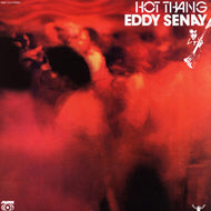 EDDY SENAY / HOT THANG