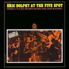 ERIC DOLPHY / AT THE FIVE SPOT VOL.2