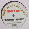 ERNIE K. DOE / HERE COMES THE GIRLS