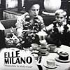 ELLE MILANO / MEANWHILE IN HOLLYWOOD