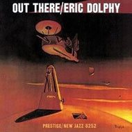 ERIC DOLPHY / OUT THERE