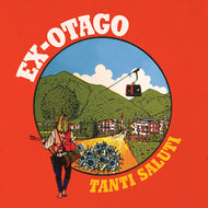 EX-OTAGO / TANTI SALUTI
