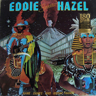 EDDIE HAZEL / GAME DAMES AND GUITAR THANGS (180g)