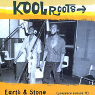 EARTH & STONE / KOOL ROOTS