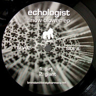 ECHOLOGIST / SNOW BLOWER EP