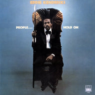 EDDIE KENDRICKS / PEOPLE...HOLD ON
