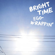 EGO-WRAPPIN' / BRIGHT TIME
