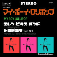 ELLEN BIRATH BAND / TROPICOS FEAT. 秀子 / My Boy Lollipop