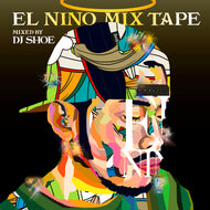 EL NINO / EL NINO MIX TAPE Mixed by DJ SHOE + EL NINO 7inch