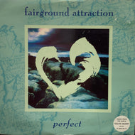 FAIRGROUND ATTRACTION / PERFECT
