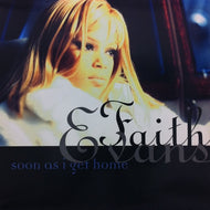 FAITH EVANS / SOON AS I GET HOME