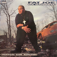 FAT JOE DA GANGSTA / WATCH THE SOUND